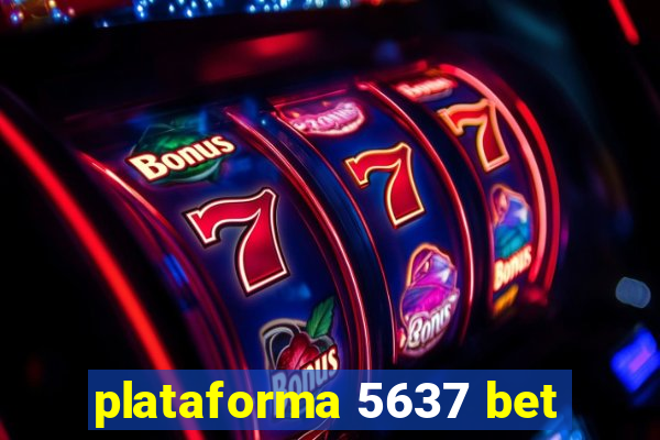 plataforma 5637 bet