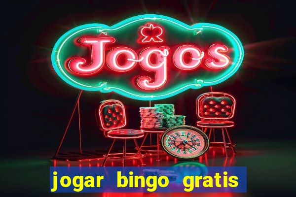 jogar bingo gratis no lotoplay