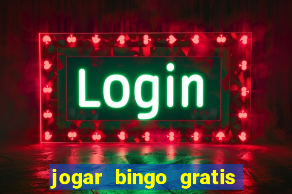 jogar bingo gratis no lotoplay