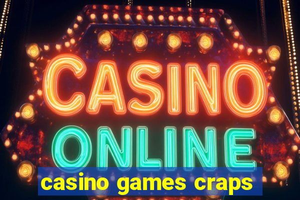 casino games craps