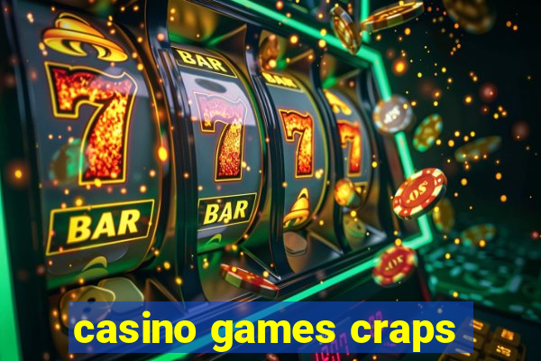 casino games craps