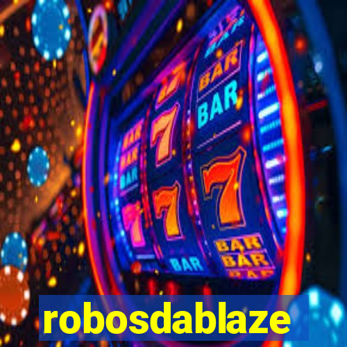 robosdablaze