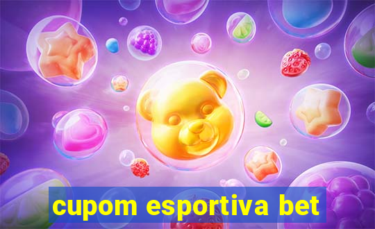 cupom esportiva bet