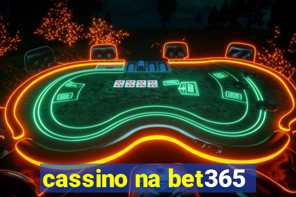 cassino na bet365