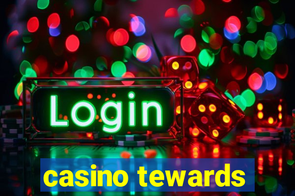 casino tewards