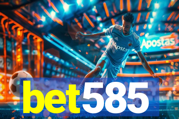 bet585