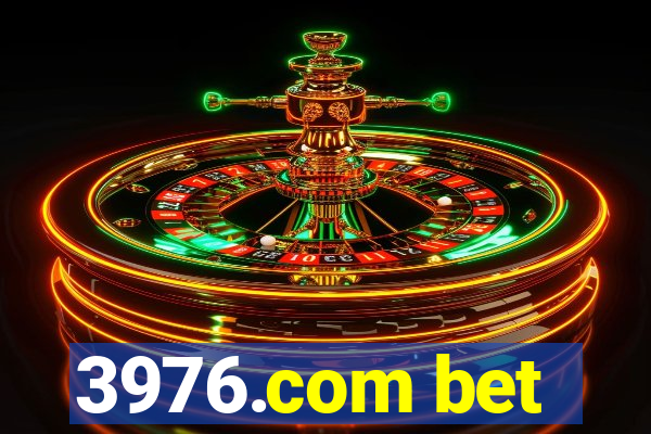 3976.com bet