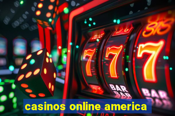 casinos online america