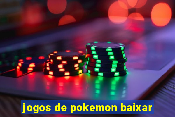 jogos de pokemon baixar