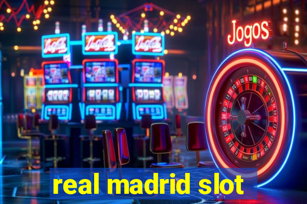 real madrid slot