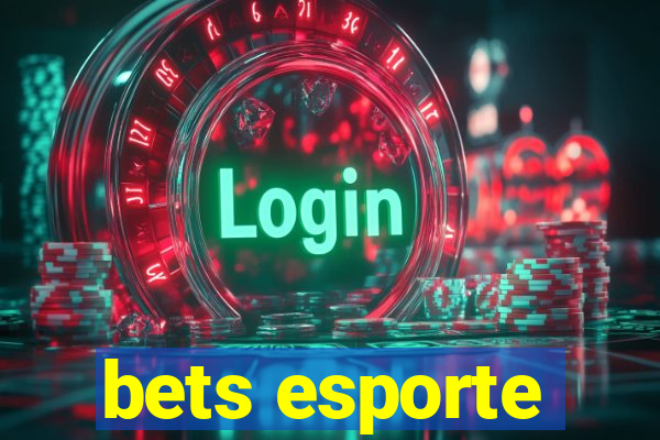 bets esporte