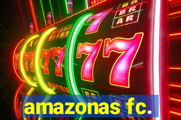 amazonas fc.