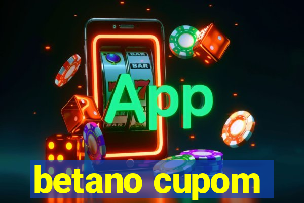 betano cupom