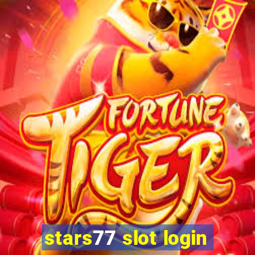 stars77 slot login