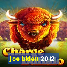 joe biden 2012