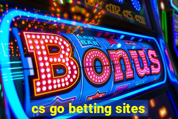 cs go betting sites