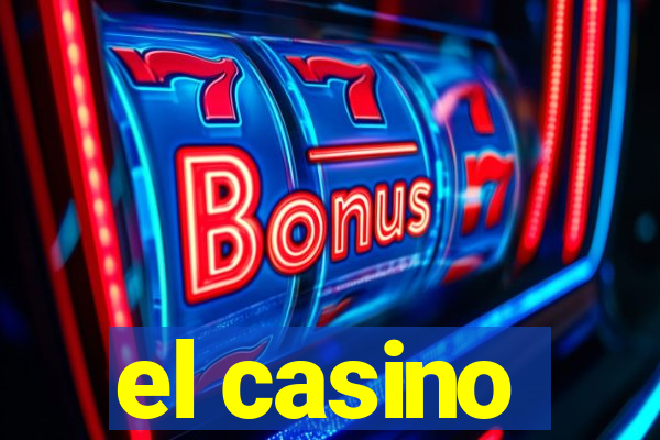 el casino