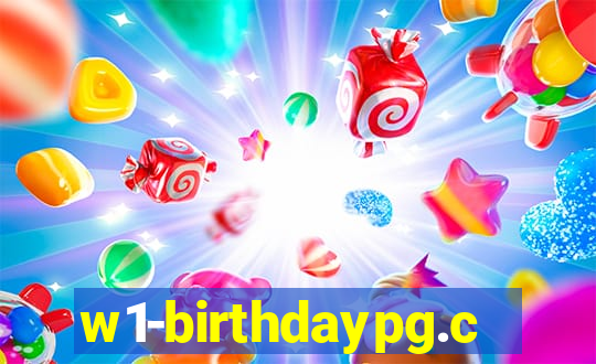 w1-birthdaypg.com