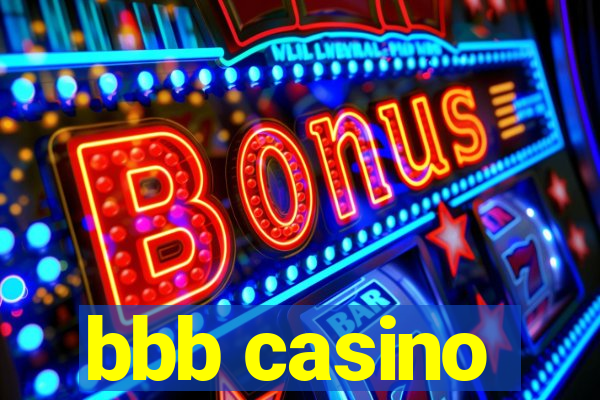 bbb casino