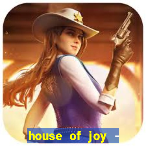 house of joy - casino slots