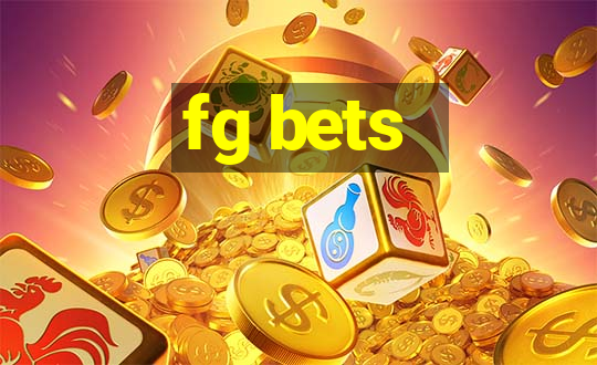 fg bets