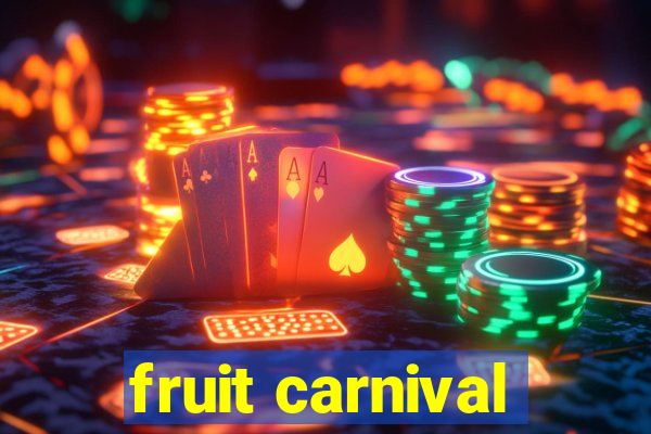 fruit carnival