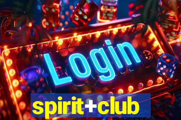 spirit+club