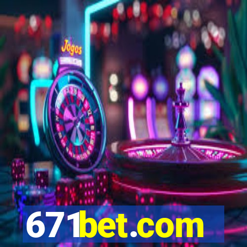 671bet.com