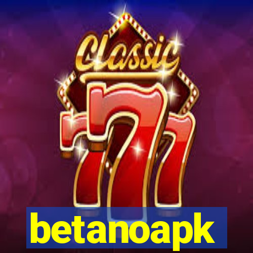 betanoapk