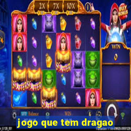 jogo que tem dragao