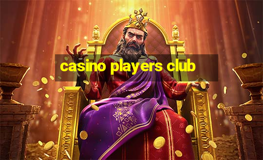 casino players club