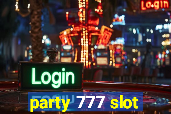 party 777 slot