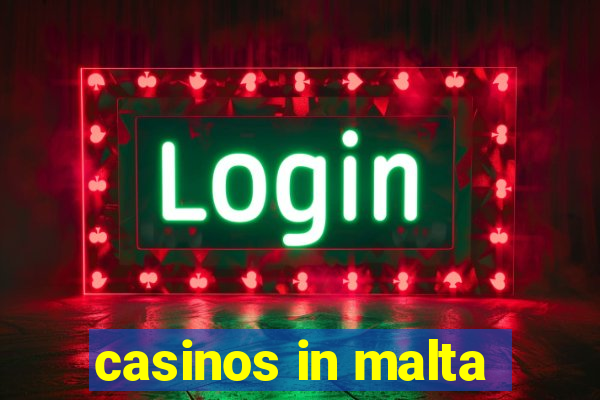 casinos in malta