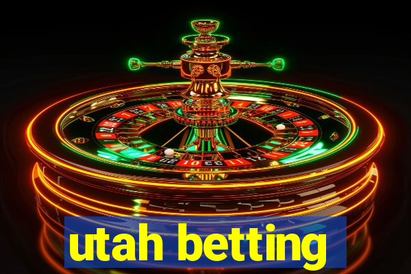 utah betting