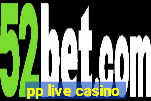 pp live casino