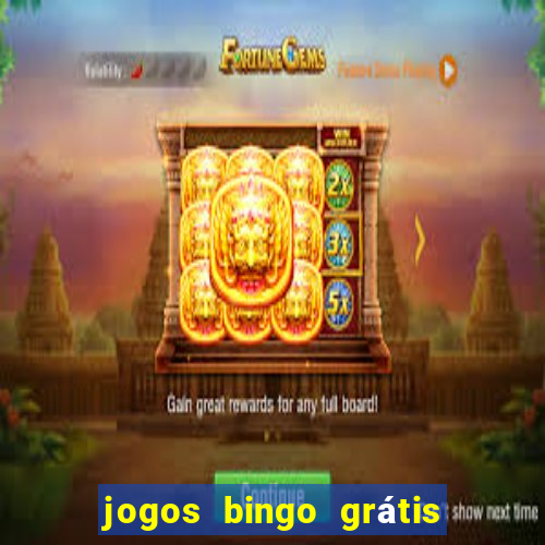 jogos bingo grátis 4 cartelas