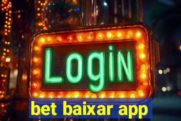 bet baixar app