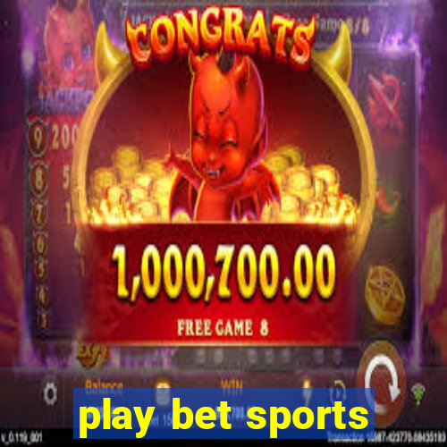 play bet sports