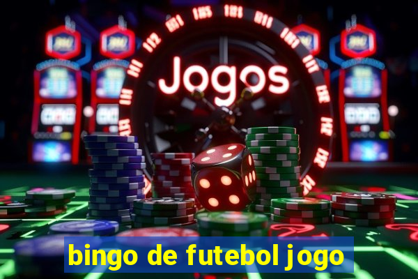 bingo de futebol jogo