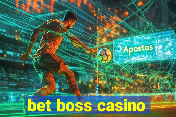 bet boss casino