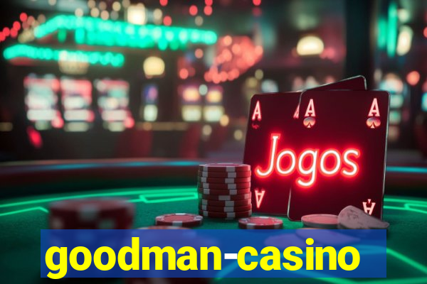 goodman-casino