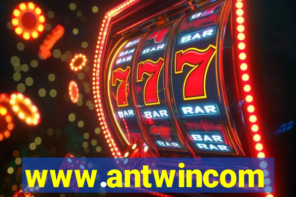 www.antwincom