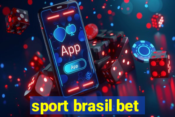 sport brasil bet