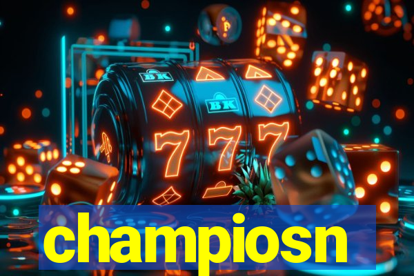 champiosn