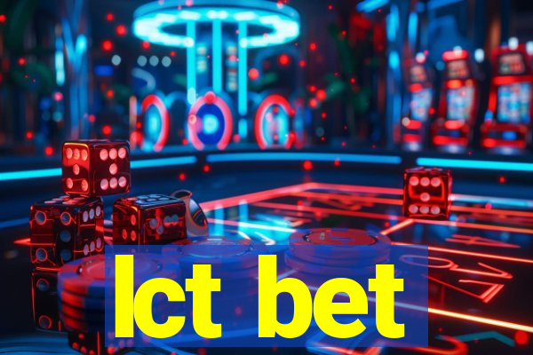 lct bet