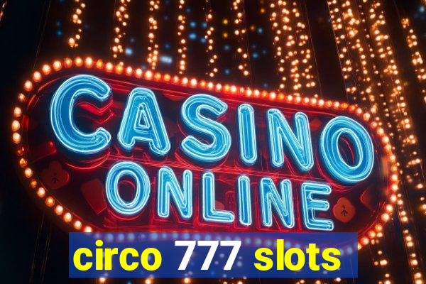 circo 777 slots