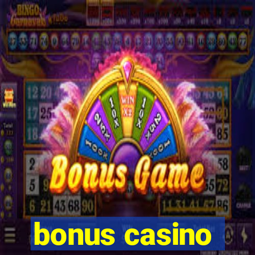 bonus casino