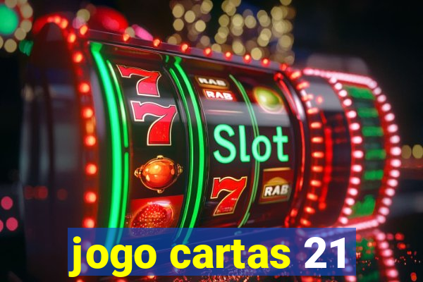 jogo cartas 21