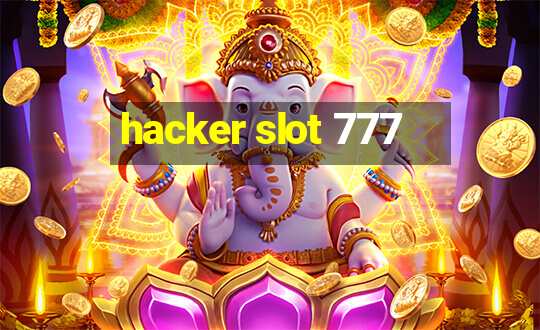 hacker slot 777