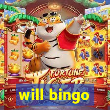 will bingo